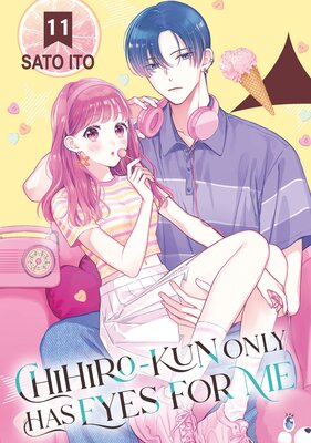 Chihiro-kun Only Has Eyes for Me 11