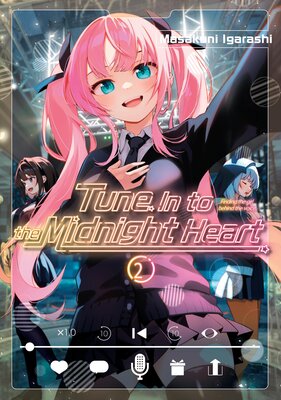Tune In to the Midnight Heart 2