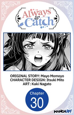 Always a Catch