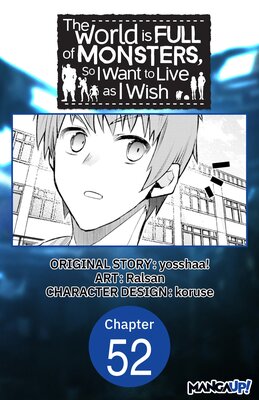 The World is Full of Monsters, So I Want to Live as I Wish #052