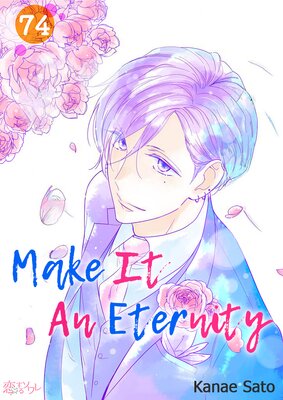 Make It An Eternity Chapter74