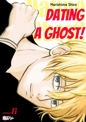 Dating a Ghost! Chapter6