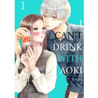 I Can't Drink With Aoki