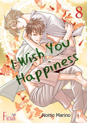 I Wish You Happiness Chapter8