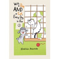 With a Dog AND a Cat, Every Day is Fun 3