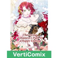 The Dying Villainess's Path to a Happy Ending [VertiComix]
