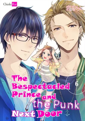 The Bespectacled Prince And the Punk Next Door Chapter6