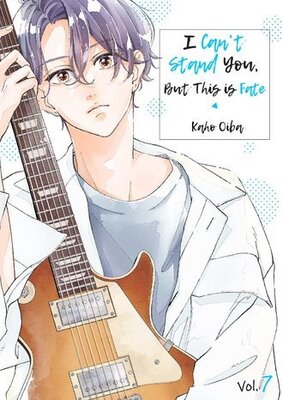 I Can't Stand You, But This is Fate Chapter7