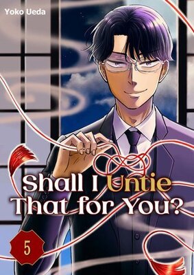 Shall I Untie That for You? Chapter5