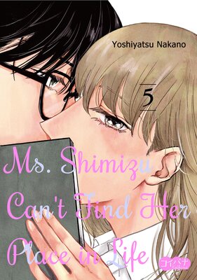 Ms. Shimizu Can't Find Her Place in Life Chapter5
