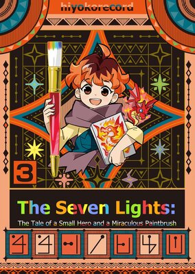 The Seven Lights: The Tale of a Small Hero and a Miraculous Paintbrush Chapter3