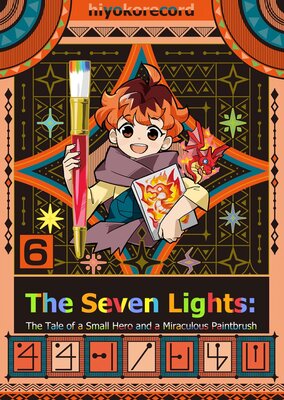The Seven Lights: The Tale of a Small Hero and a Miraculous Paintbrush Chapter6