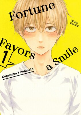 Fortune Favors a Smile