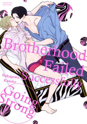 Brotherhood Failed Successfully Chapter6