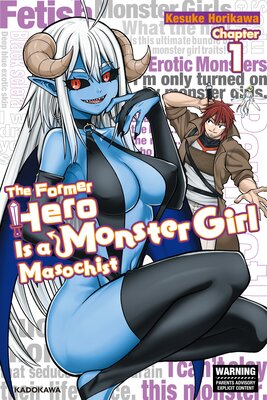 The Former Hero Is a Monster Girl Masochist