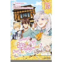 You Want to Break Off Our Engagement? Well, You'd Better Break the Bank!