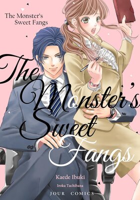 The Monster's Sweet Fangs Chapter13