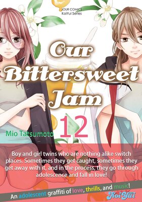 Our Bittersweet Jam Chapter12