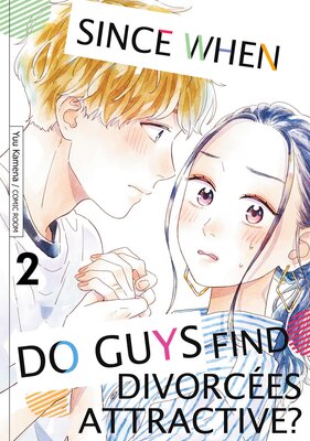 Since When Do Guys Find Divorcees Attractive? Chapter2