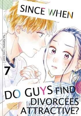 Since When Do Guys Find Divorcees Attractive? Chapter7