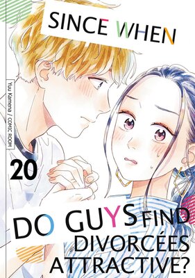 Since When Do Guys Find Divorcees Attractive? Chapter20