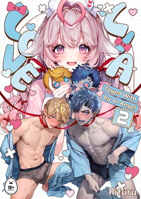 Love Lia: Toyed With by an Angel (3)
