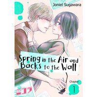 Spring in the Air and Backs to the Wall