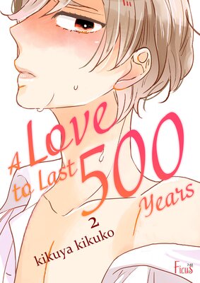 A Love to Last 500 Years Chapter2