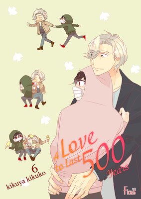 A Love to Last 500 Years Chapter6