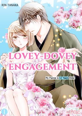 Lovey-Dovey Engagement - My Fiance is 12 Years Older