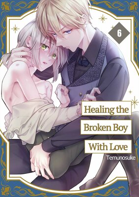 Healing the Broken Boy With Love(6)