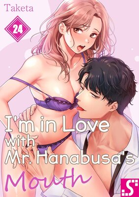 I'm in Love with Mr. Hanabusa's Mouth- Uncensored(24)