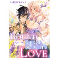 Bound by a Fierce Knight's Love