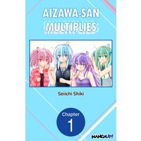 AIZAWA-SAN MULTIPLIES