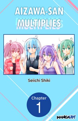 AIZAWA-SAN MULTIPLIES