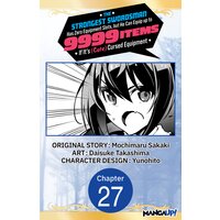 The Strongest Swordsman Has Zero Equipment Slots, but He Can Equip up to 9999 Items if It's (Cute) Cursed Equipment