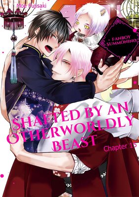 Fanboy Summoning Shafted by an Otherworldly Beast Chapter15