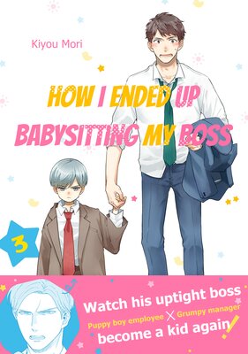 How I Ended Up Babysitting My Boss Chapter3