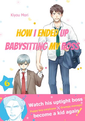 How I Ended Up Babysitting My Boss Chapter6
