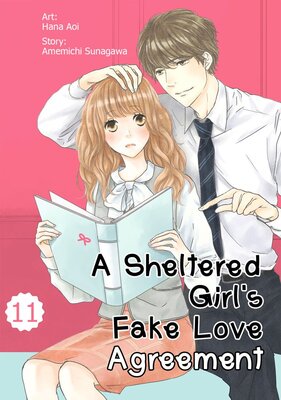 A Sheltered Girl's Fake Love Agreement Chapter11