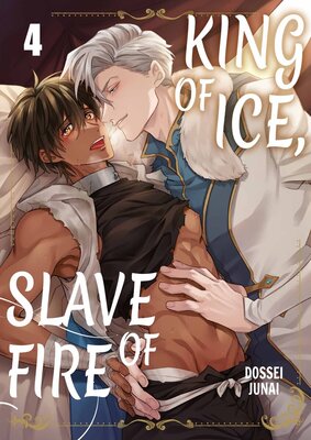 King of Ice, Slave of Fire