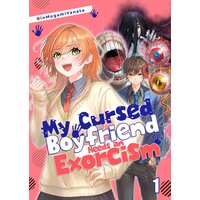 My Cursed Boyfriend Needs an Exorcism
