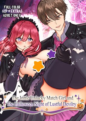 The Little Unlucky Match Girl and the Halloween Night of Lustful Devilry