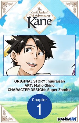 The Good Deeds of Old Adventurer Kane