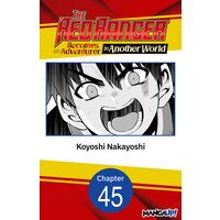 The Red Ranger Becomes an Adventurer in Another World