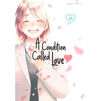 A Condition Called Love