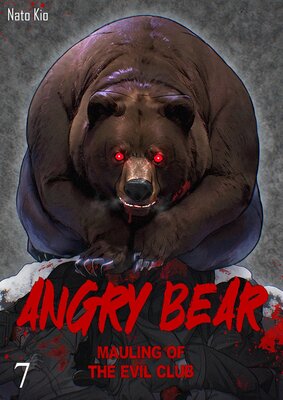 Angry Bear: Mauling of the Evil Club Chapter7