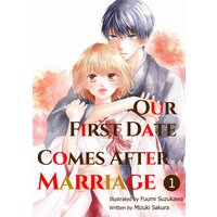 Our First Date Comes After Marriage