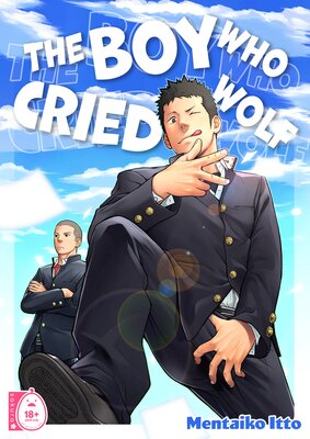 The Boy Who Cried Wolf