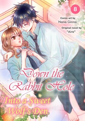 Down the Rabbit Hole Into a Sweet Wolf's Den Chapter8